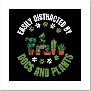 Distracted by Plants and Dogs Dog Lovers Posters and Art